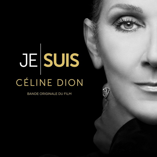 Je Suis : Céline Dion (Bande Originale Du Film)(Vinyle) - CÉLINE DION