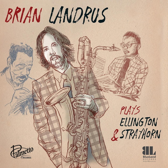 Plays Ellington & Strayhorn - BRIAN LANDRUS