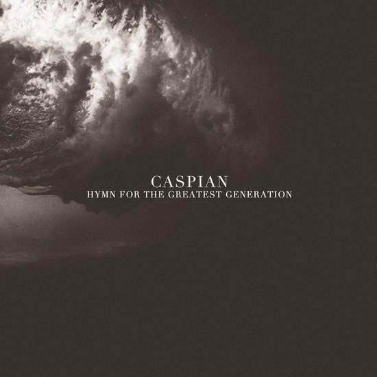 Hymn For The Greatest Generation (Vinyle - Vert Emeraude et Blanc) - CASPIAN