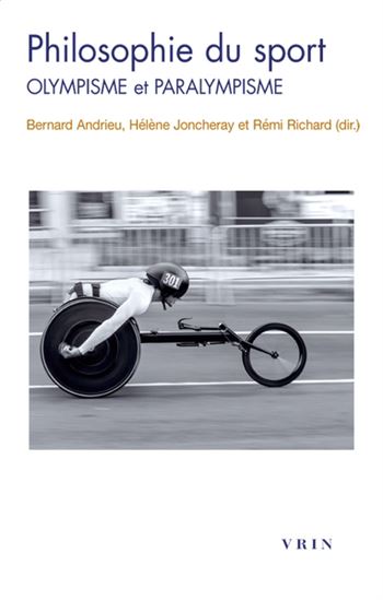 Philosophie du sport : olympisme et paralympisme - COLLECTIF