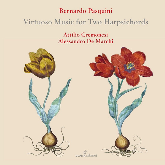 Pasquini: Virtuoso Music for Two Harpsichords - BERNARDO PASQUINI