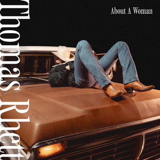 About A Woman - THOMAS RHETT