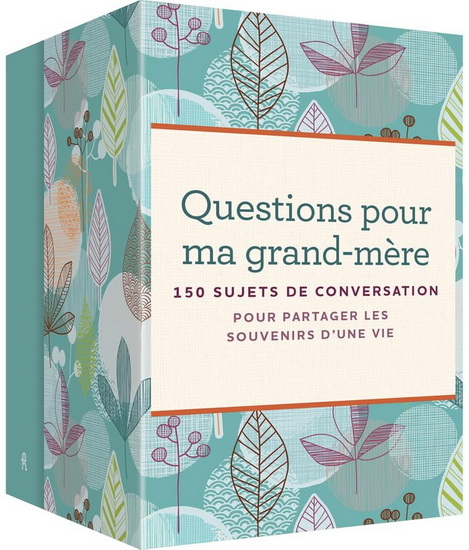 Questions pour ma grand-mère : 150 sujets de conversation pour partager les souvenirs d&#39;une vie Cof. - COLLECTIF
