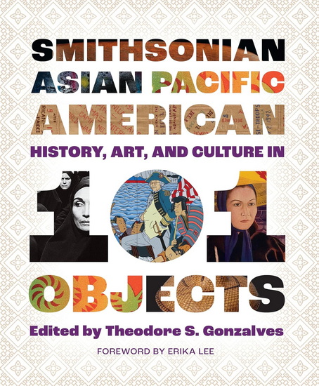 SMITHSONIAN ASIAN PAC AM HIST - THEODORE S GONZALVES