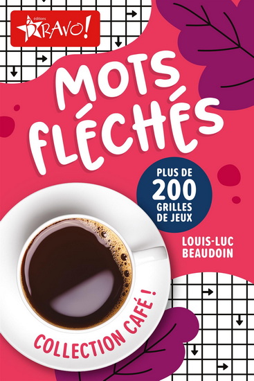 Mots fléchés - LOUIS-LUC BEAUDOIN