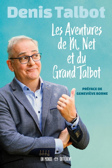 Les Aventures de M.Net et du grand Talbot - DENIS TALBOT