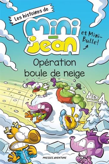 Opération boule de neige N. éd. - ALEX A. & AL