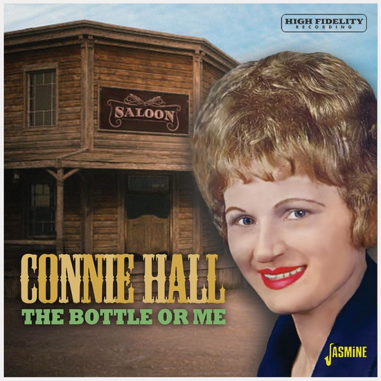 Bottle or Me, The - CONNIE HALL