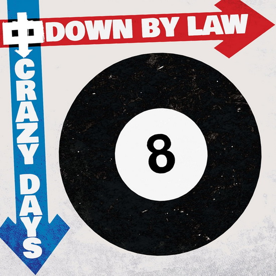 Crazy Days (Vinyle - Rouge Marbre) - DOWN BY LAW