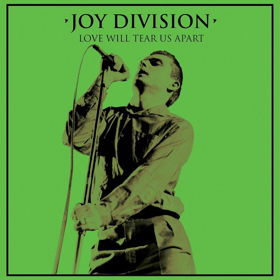 Love Will Tear Us Apart (Vinyle - glow-in-the-dark) - JOY DIVISION