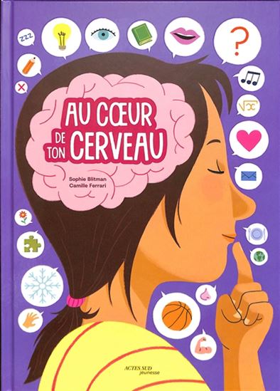 Au coeur de ton cerveau - SOPHIE BLITMAN - CAMILLE FERRARI