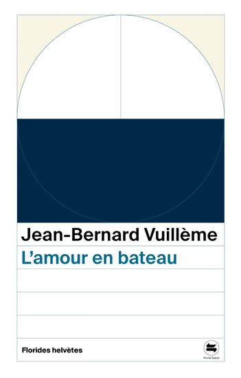 L'Amour en bateau - JEAN-BERNARD VUILLÈME