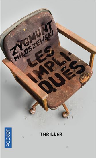 Les Impliqués - ZYGMUNT MILOSZEWSKI
