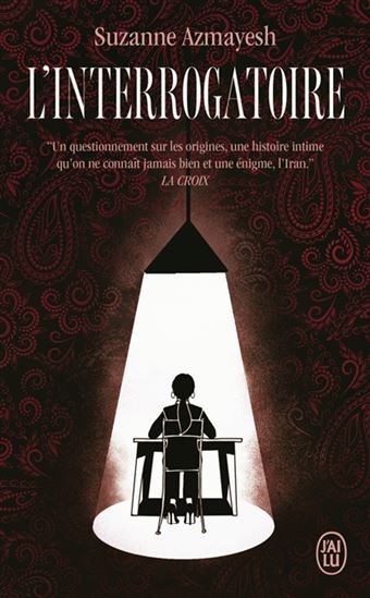 L&#39;Interrogatoire - SUZANNE AZMAYESH