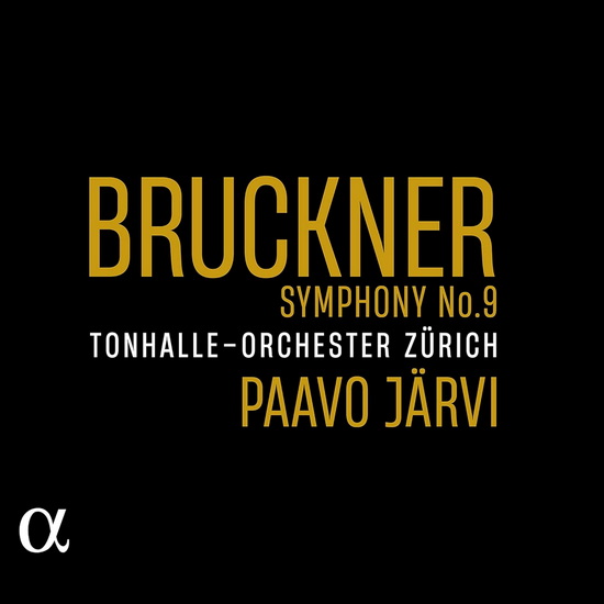 Bruckner: Symphony No. 9 - ANTON BRUCKNER