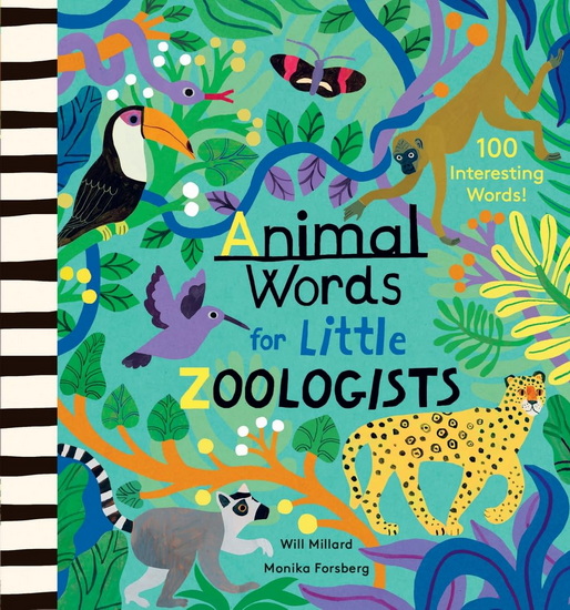 Animal Words for Little Zoologists: 100 Interesting Words! - WILL MILLARD