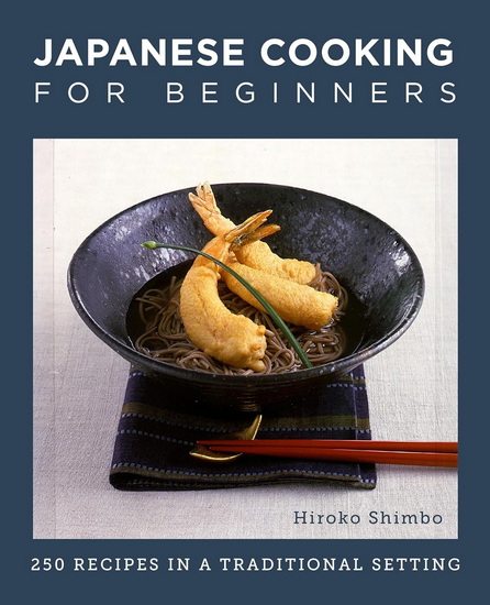 Japanese Cooking for Beginners - HIROKO SHIMBO