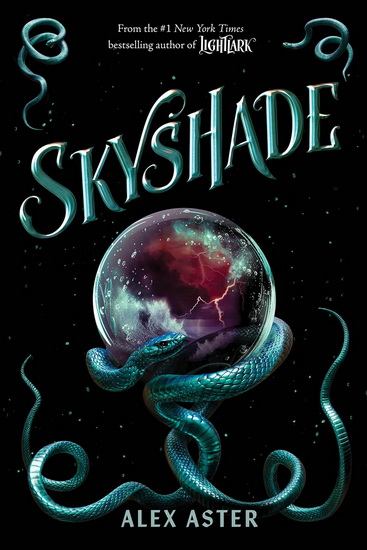 Skyshade (The Lightlark Saga Book 3) - ALEX ASTER