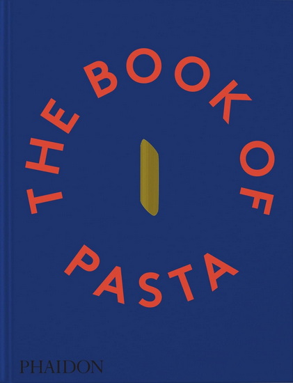 The Book of Pasta - ACADEMIA BARILLA