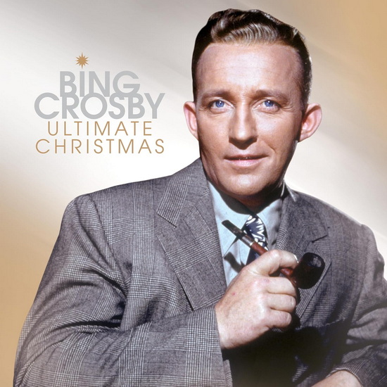 Ultimate Christmas - BING CROSBY