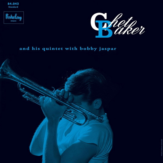 Chet Baker And His Quintet With Bobby Jaspar: Chet Baker in Paris Vol. 3 (Vinyle) - CHET BAKER