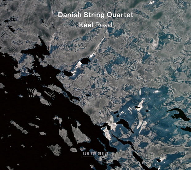 Keel Road - DANISH STRING QUARTET