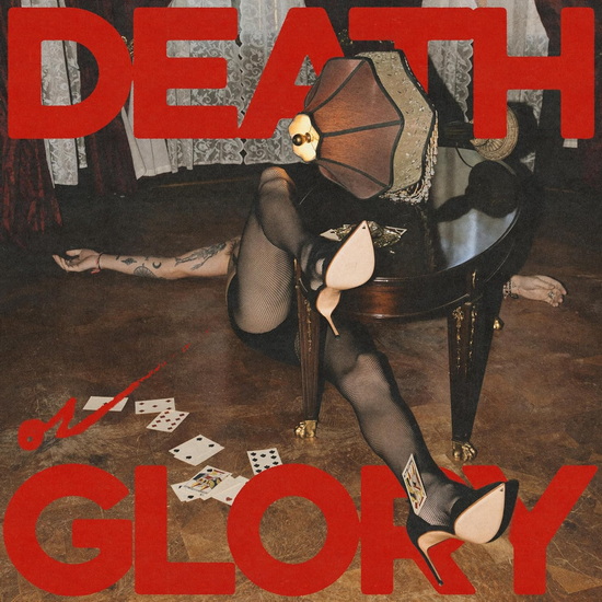 Death or Glory - PALAYE ROYALE