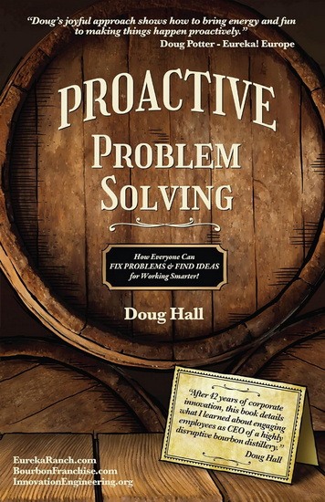 Proactive Problem Solving: How Everyone Can Fix Problems & Find Ideas for Working Smarter! - DOUG HALL