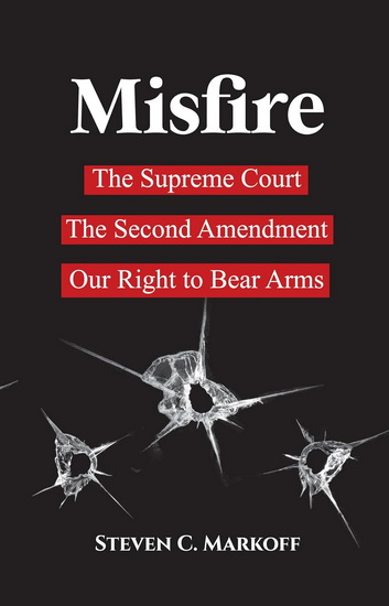 Misfire - STEVE C MARKOFF
