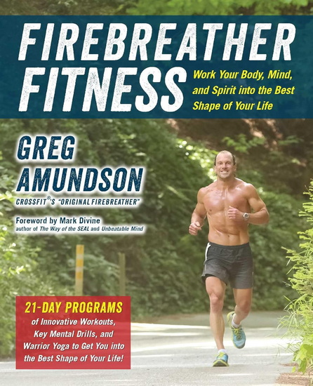 Firebreather Fitness - GREG AMUNDSON