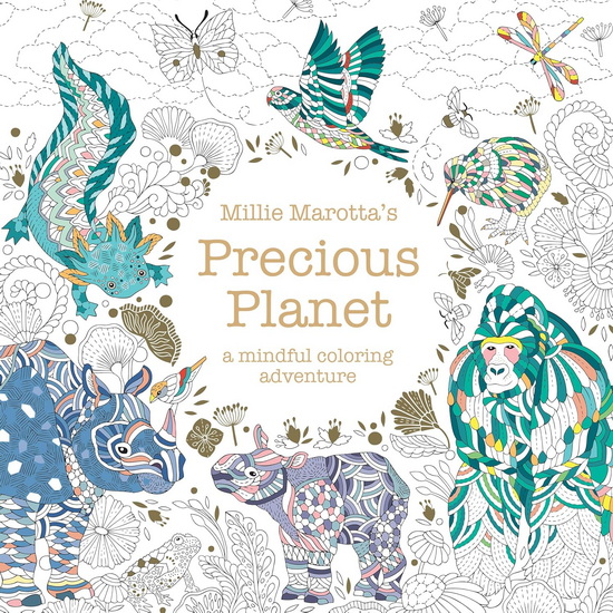 Millie Marotta&#39;s Precious Planet - MILLIE MAROTTA