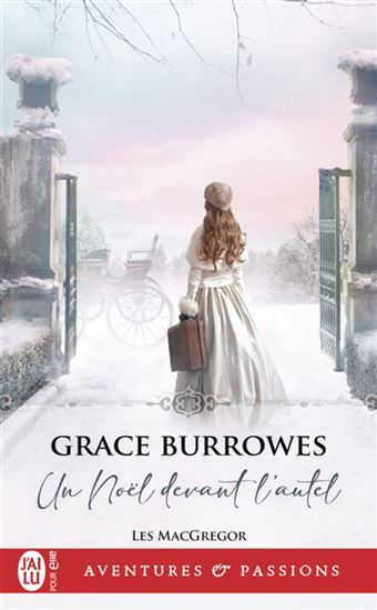MacGregor T.04 Un Noël devant l'autel - GRACE BURROWES