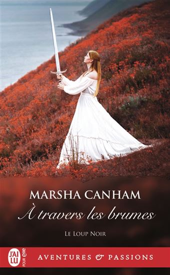 Le Loup noir T.01 À travers les brumes - MARSHA CANHAM