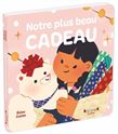 Notre plus beau cadeau - ÉLÉNA COMTE