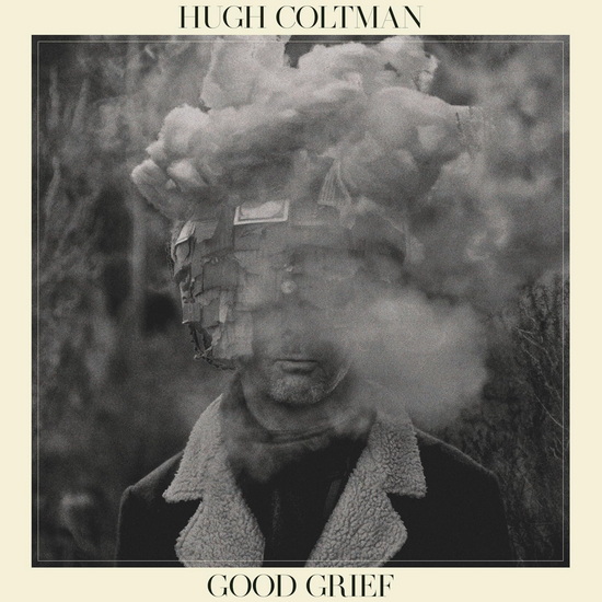 Good Grief (Vinyle) - HUGH COLTMAN