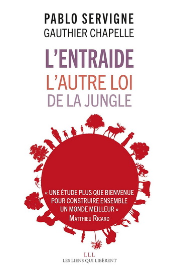 L&#39;Entraide : l&#39;autre loi de la jungle N. éd. - PABLO SERVIGNE - GAUTHIER CHAPELLE
