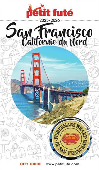 San Francisco, Californie du Nord : 2024-2025 - DOMINIQUE AUZIAS - JEAN-PAUL LABOURDETTE