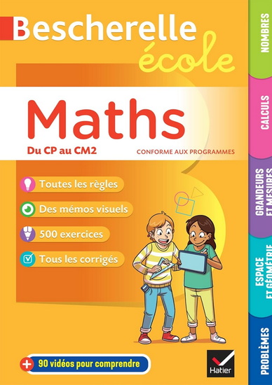 Bescherelle école maths : du CP au CM2 : conforme aux programmes - BÉNÉDICTE IDIARD - BENJAMIN VALY