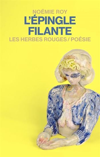 L&#39;Épingle filante - NOÉMIE ROY