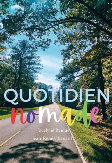 Quotidien nomade - JOCELYNE BÉÏQUE - JEAN-RENÉ CHENARD