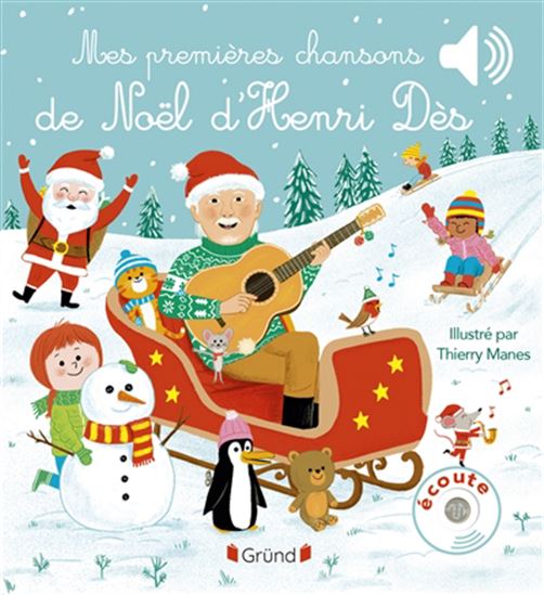 Mes premières chansons de Noël d'Henri Dès - HENRI DÈS - THIERRY MANES