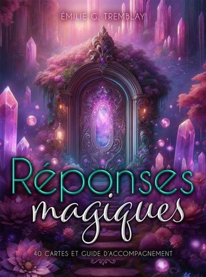 Cartes : Réponses magiques - ÉMILIE G TREMBLAY