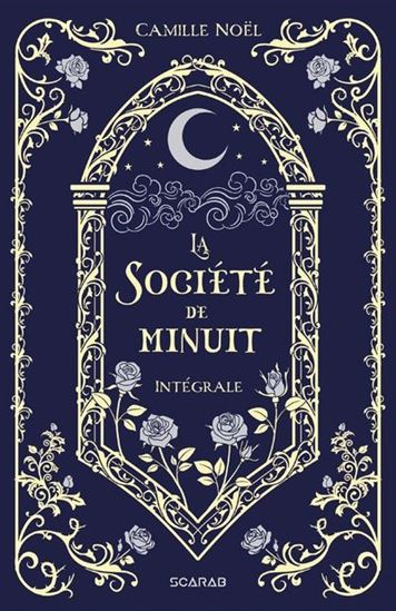 La Société de minuit Intégrale - CAMILLE NOËL