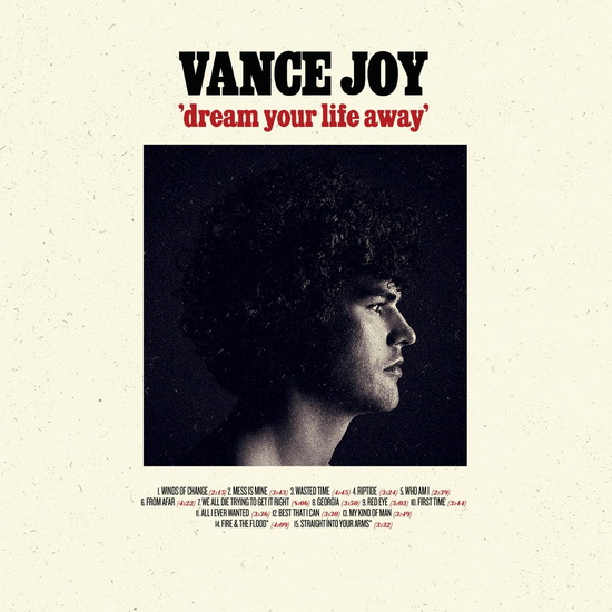 Dream Your Life Away (Éd. 10e anniversaire) (2 Vinyles rouges translucides) - VANCE JOY