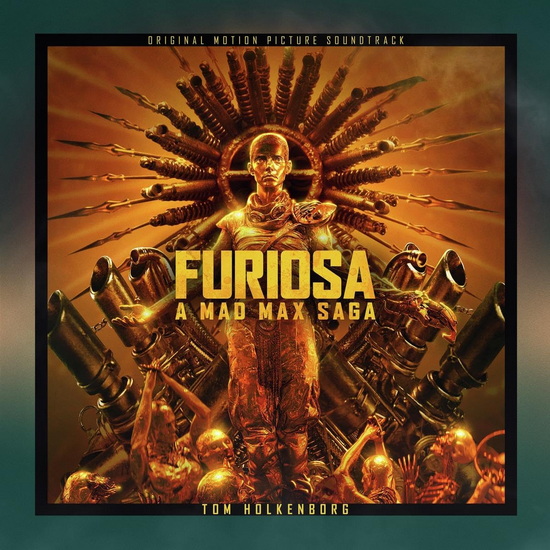 Furiosa: A Mad Max Saga (2 CD) - TOM HOLKENBORG