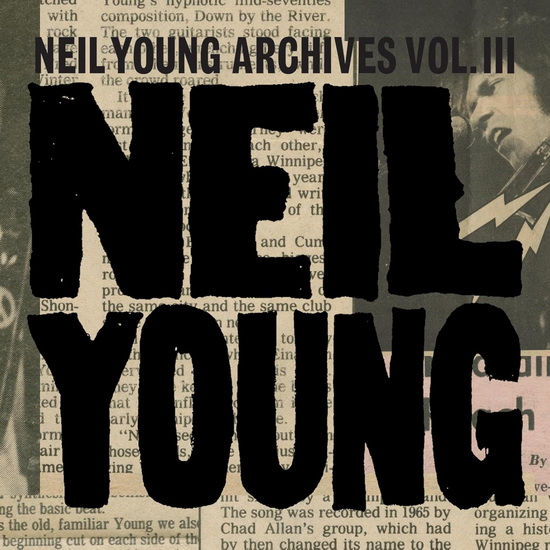 Neil Young Archives Vol. III Takes (2 Vinyles) - NEIL YOUNG