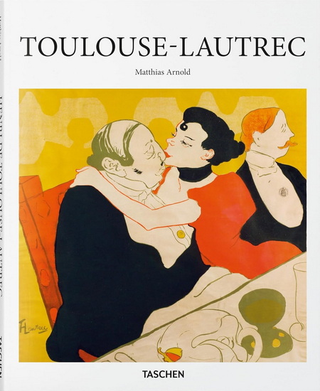 Toulouse Lautrec (Basic Art Edition) - COLLECTIF