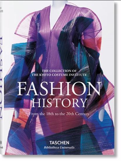 Fashion History from the 18th to the 20th Century (Bibliotheca Universalis Edition) - COLLECTIF
