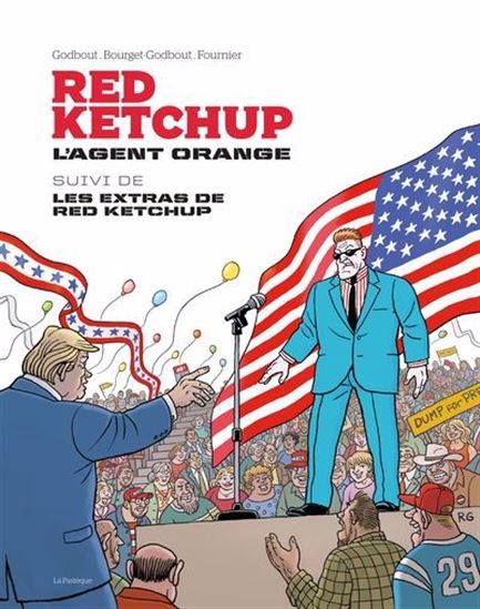L&#39;Agent orange suivi de Les extras de Red Ketchup #10 - REAL GODBOUT & AL
