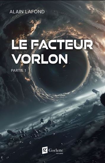 Facteur Vorlon Partie 1 - ALAIN LAFOND